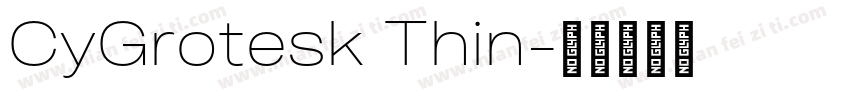 CyGrotesk Thin字体转换